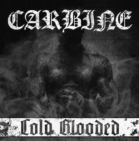 CARBINE - COLD BLOODED EP